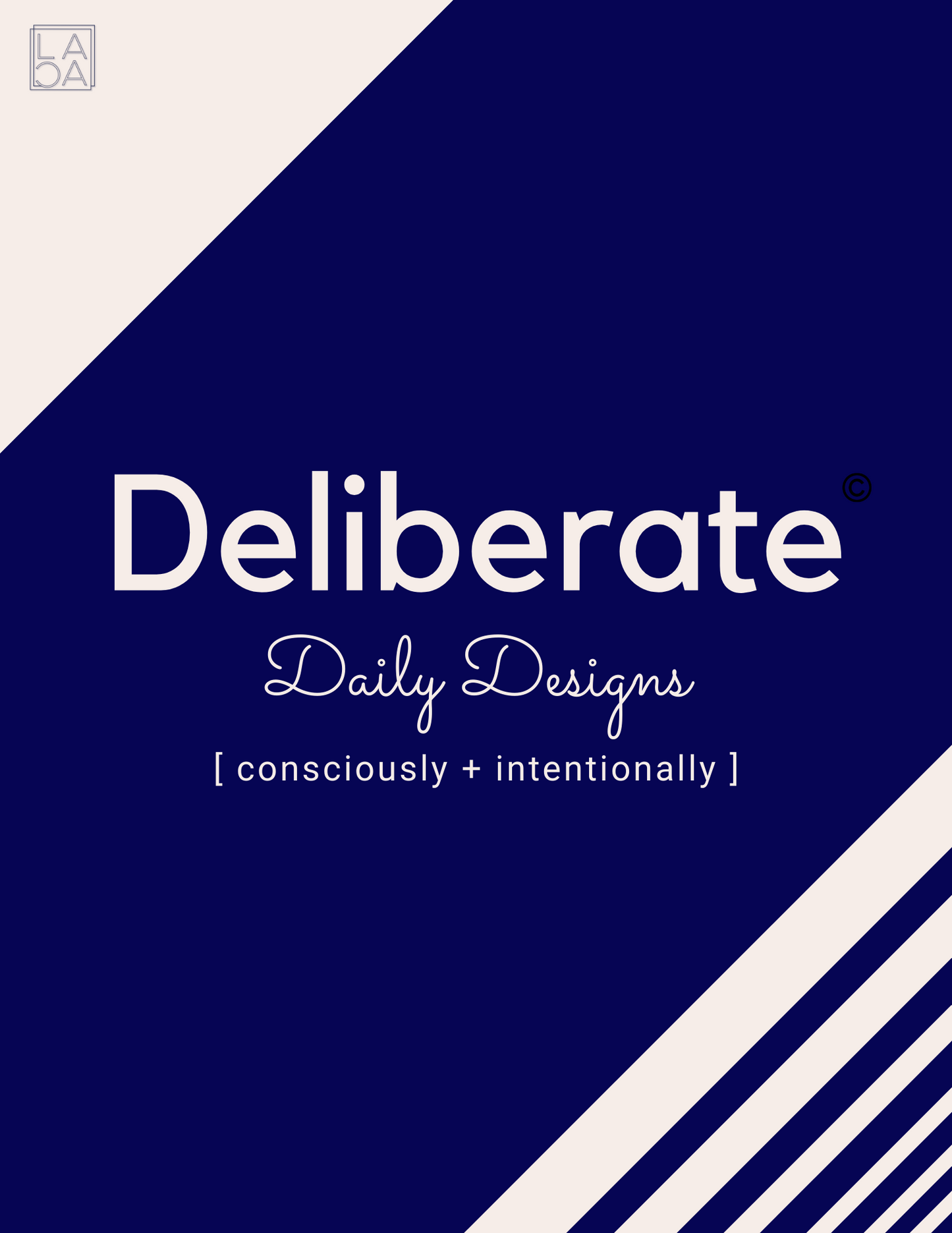 Deliberate Daily Designs - Navy