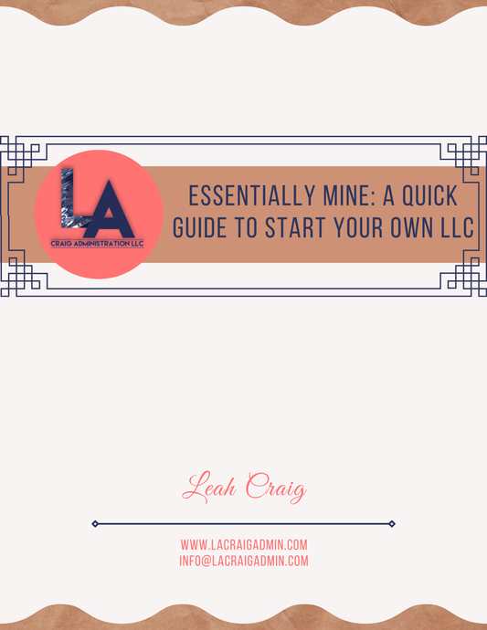 Essentially Mine: A Quick Guide To Start Your Own LLC